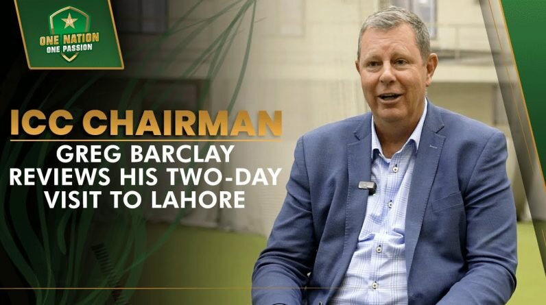 ICC Chairman Greg Barclay Reviews his Two-Day Visit to Lahore | PCB | MA2L